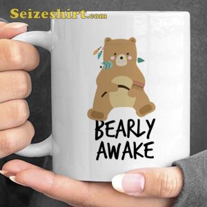 Bearly Awake Ceramic Funny Pet Coffee Mug