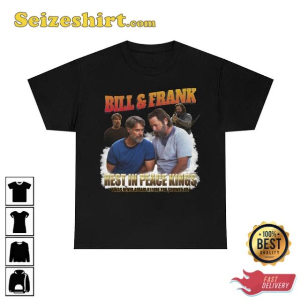 Bill And Frank Quote The Last Of Us Frank And Bill Unisex T-Shirt