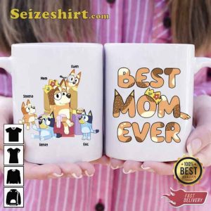 Bluey Family Best Mom Evermore Coffee Mug