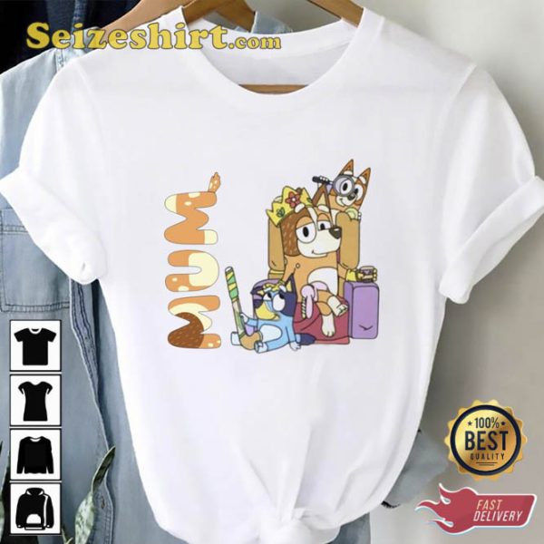 Bluey Family Cartoon Shirt Mothers Day Gift