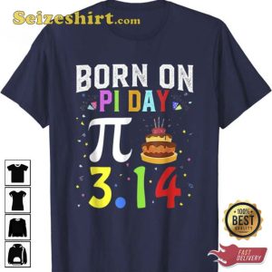 Born On Pi Day Birthday Decorations Happy 14 March T-Shirt