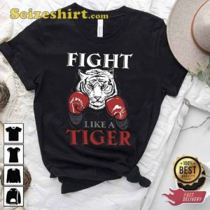 Boxing Fight Like a Tiger Shirt