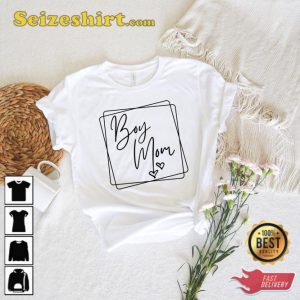 Boy Mom Frame Shirt Happy Mothers Day Gift For Mom