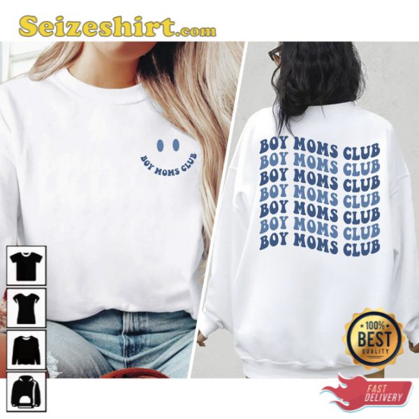 Boy Moms Club Sweatshirt New Mom Gift