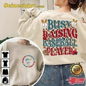 Busy Raising Baseball Player Sweatshirt Gift For Baseball Player Mama
