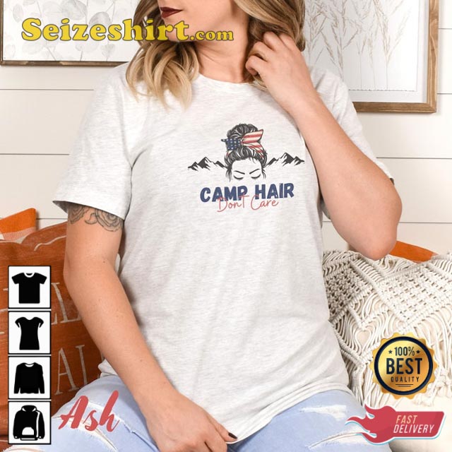 Camp Hair Don't Care Unisex T-Shirt