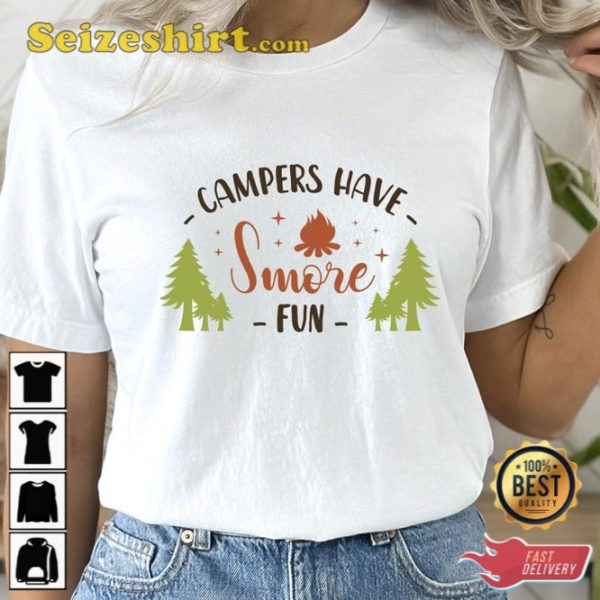 Campers Have Smore Fun Unisex TShirt