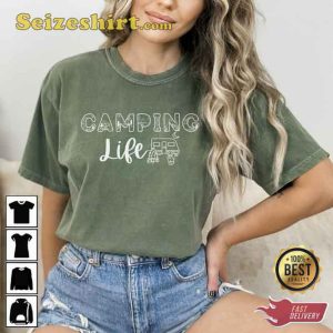 Camping Life Tee Shirt Camping Gift