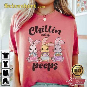 Chilling With My Peeps Easter Unisex T-shirt