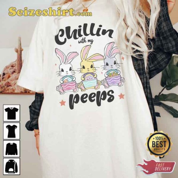 Chilling With My Peeps Easter Unisex T-shirt