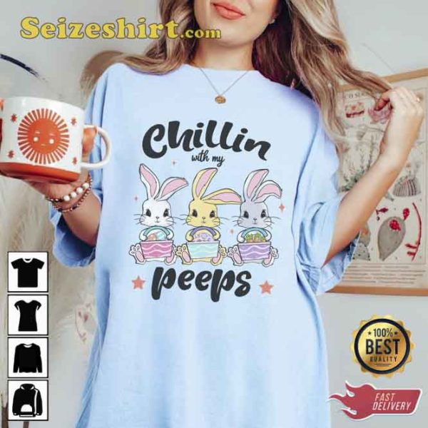 Chilling With My Peeps Easter Unisex T-shirt