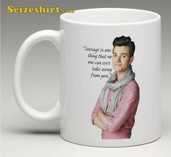 Chris Colfer Mug Courage Is One Thing That No One Can Ever Take Away From You