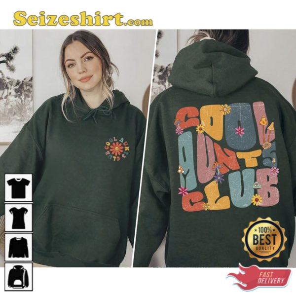 Cool Aunts Club Sweatshirt Aunt Birthday Gift