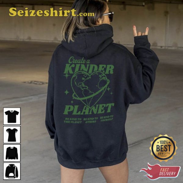 Create a Kinder Planet Trendy Hoodie