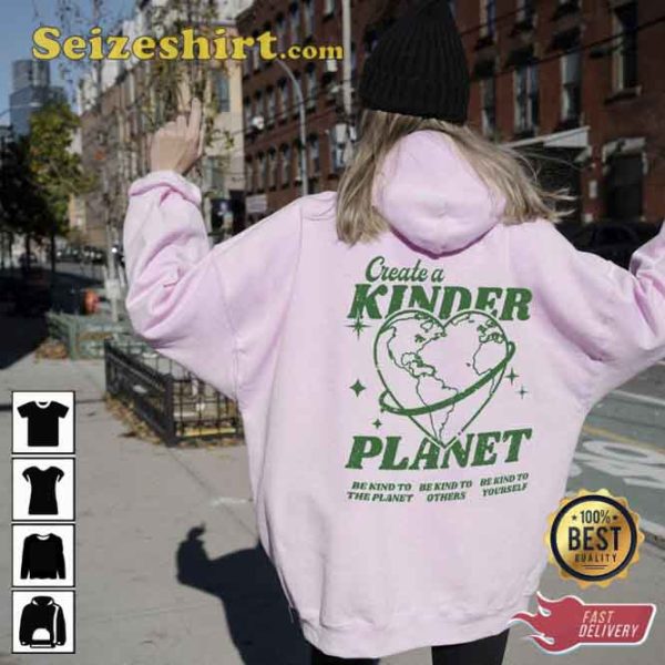 Create a Kinder Planet Trendy Hoodie