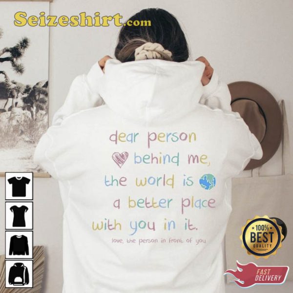 Dear Person Behind Me Unisex Hoodie