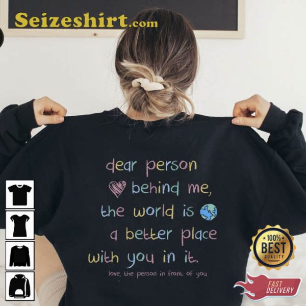 Dear Person Behind Me Unisex Hoodie