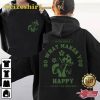 Do What Makes You Happy Motivational Sweatshirt