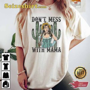 Don’t Mess With Mama Crewneck Tee Shirt