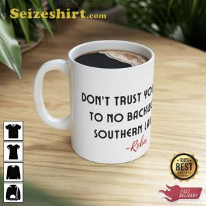 Don't Trust Your Soul To No Backwoods Southern Lawyer Reba Alex Murdaugh Mug