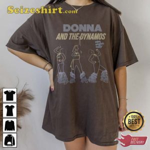 Donna The Dynamos One Night Only Shirt