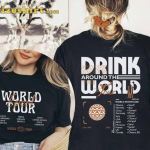 Drink Around The World Tour 2 Sided Shirt