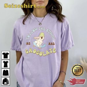 Easter Follow The Bunny He Has Chocolate Skateboard Sweatshirt