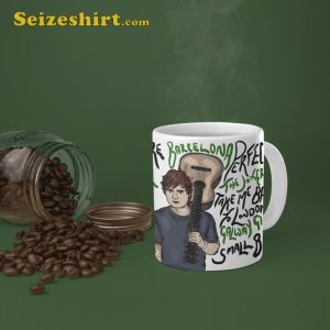 Ed Sheeran Song Title Mug Gift For Fan