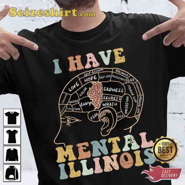 Funny I Have Mental lll-Inois Tees Shirt