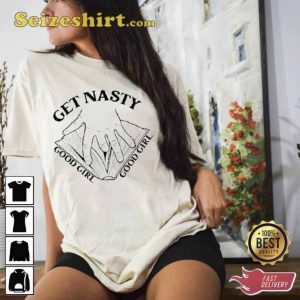 Get Nasty Good Girl Russ T-Shirt