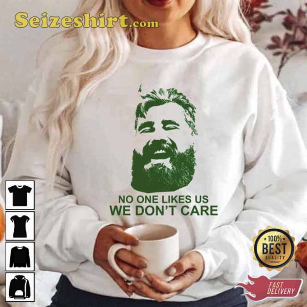 Green Eagles Jason Kelce We Dont Care Unisex Hoodie