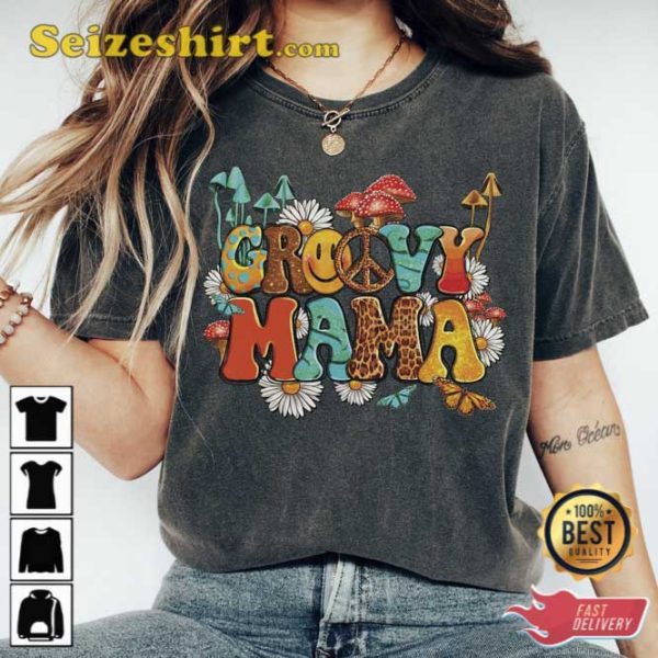 Groovy Mama T-Shirt For Mom For Mothers Day