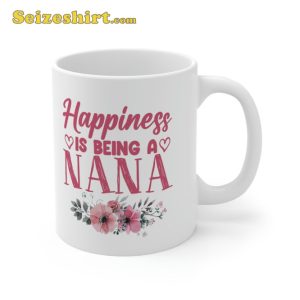 Happiness Is Being A NaNa Mothers Day Gift Mug