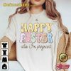 Happy Easter Also Im Pregnant Shirt