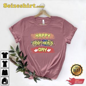 Happy Mothers Day Shirt Cute Gift for Mom