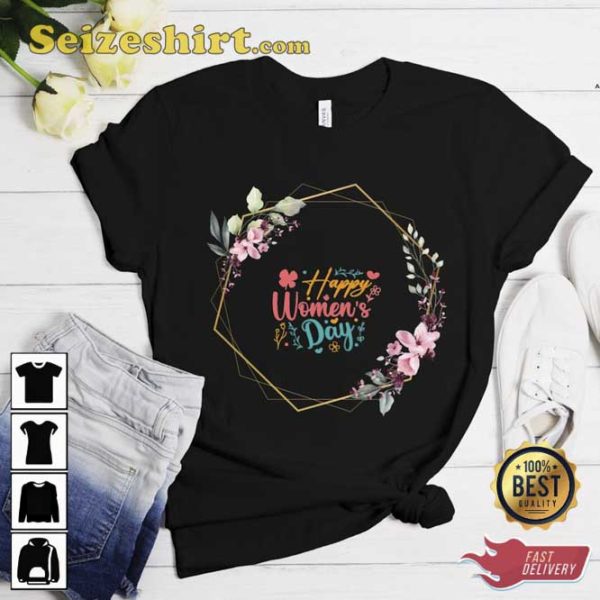 Happy Women’s Day 8 March Shirt
