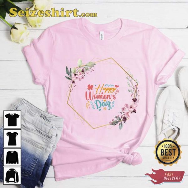 Happy Women’s Day 8 March Shirt