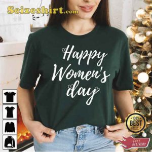 Happy Women’s Day Classic Unisex Shirt