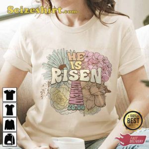 He Is Risen Cross Easter Unisex Shirt