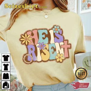 He Is Risen Easter Unisex Shirt