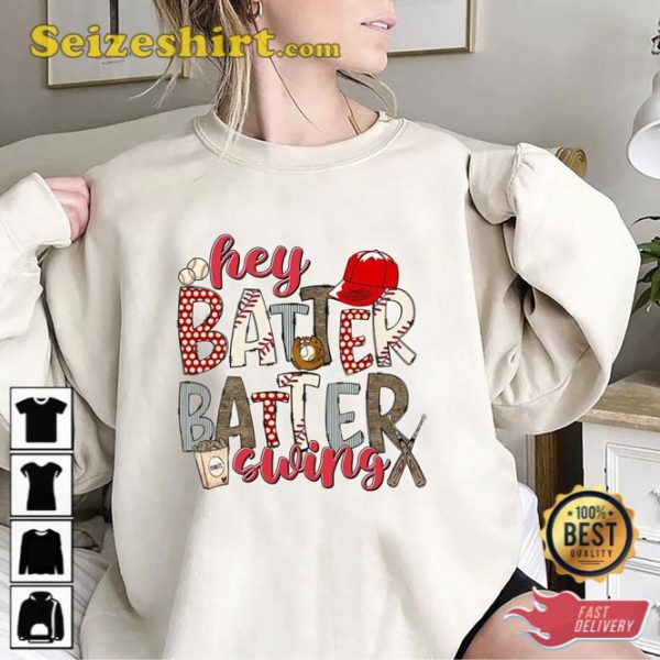 Hey Batter Batter Swing Baseball Shirt