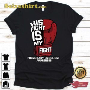 His Fight Is My Fight Boxing Shirt