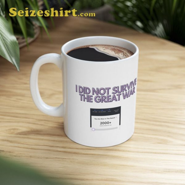 I Did Not Survive The Great War Ticketmaster Mug