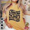 I Don’t Have A Resting Bitch Face Shirt