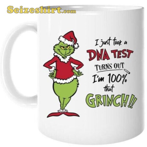 I Just Took Turns Out That Grinch Coffee Mug