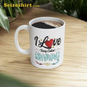 I Love Being Called Grammy Grandma Mothers Day Mug