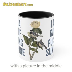 I Am A Ray Of Sunshine Coffee Mug