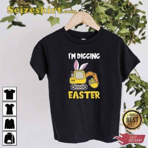 I'm Digging Easter Bunny Unisex Shirt