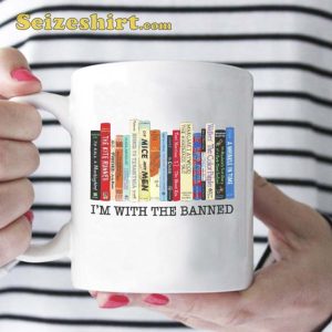 I’m With The Banned Books Cover Coffee Mug
