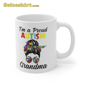 Im A Proud Autism Grandma Awareness Mug